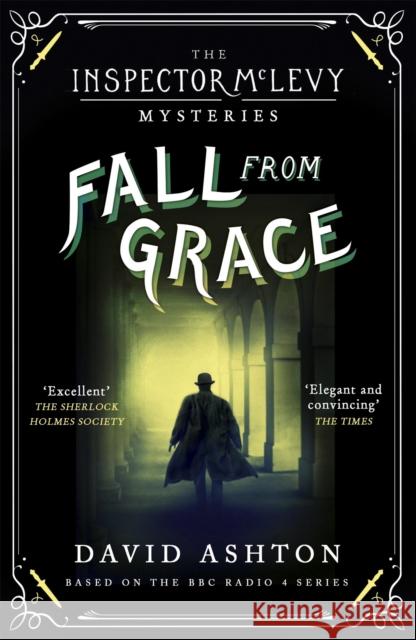 Fall From Grace: An Inspector McLevy Mystery 2 David Ashton 9781473631021