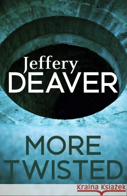 More Twisted Jeffery Deaver 9781473632097