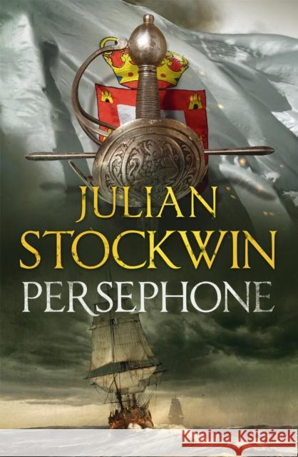 Persephone: Thomas Kydd 18 Stockwin, Julian 9781473640931 Hodder & Stoughton