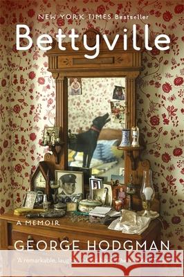 Bettyville  Hodgman, George 9781473649668