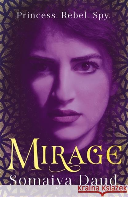 Mirage: the captivating Sunday Times bestseller Somaiya Daud 9781473651746