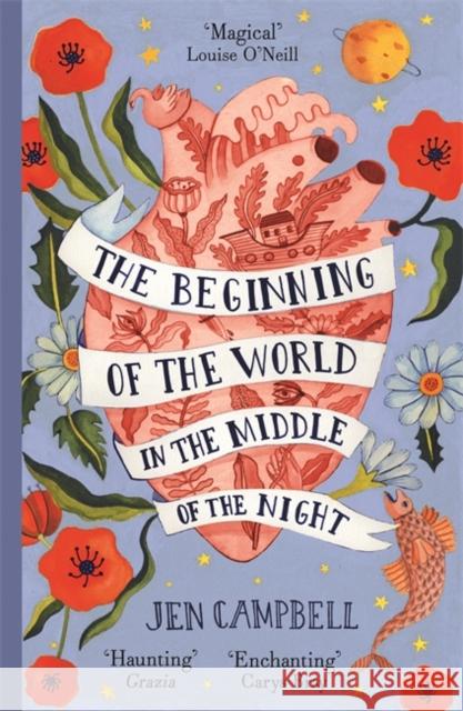 The Beginning of the World in the Middle of the Night: an enchanting collection of modern fairy tales Campbell, Jen 9781473653559 Two Roads