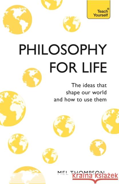 Philosophy for Life Thompson, Mel 9781473657885 