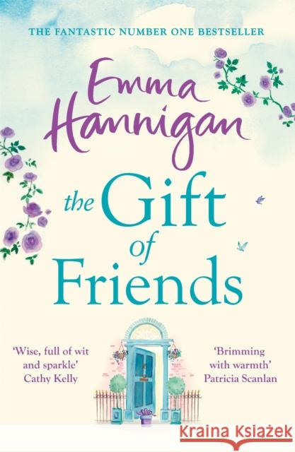 The Gift of Friends Emma Hannigan 9781473660076