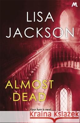 Almost Dead Lisa Jackson 9781473661073