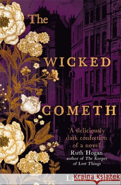 The Wicked Cometh: The addictive historical mystery Laura Carlin 9781473661394