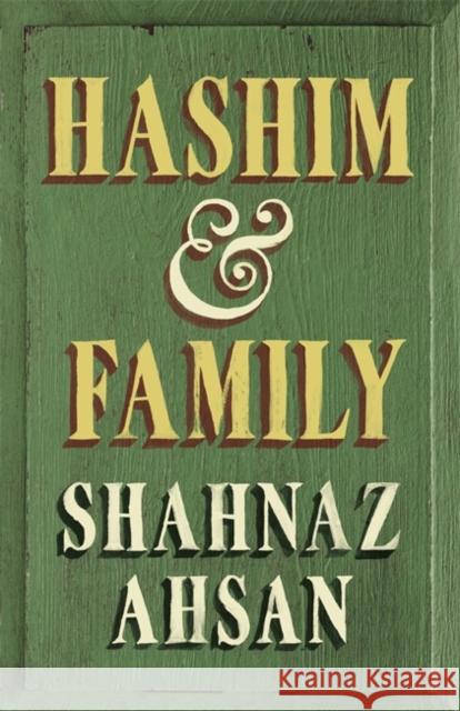 Hashim & Family Shahnaz Ahsan 9781473665224 John Murray Press