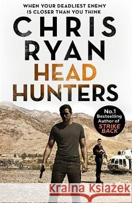 Head Hunters: Danny Black Thriller 6 Chris Ryan 9781473668041 Hodder & Stoughton