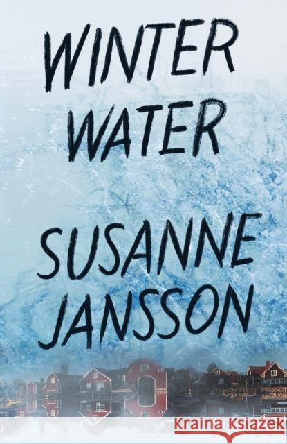 Winter Water JANSSON  SUSANNE 9781473668638 Hodder & Stoughton