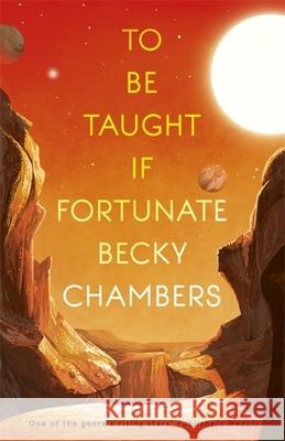 To Be Taught, If Fortunate: A Novella Chambers Becky 9781473697188