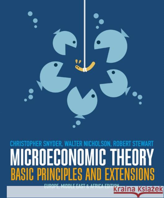 Microeconomic Theory Walter Nicholson 9781473704787 Cengage Learning