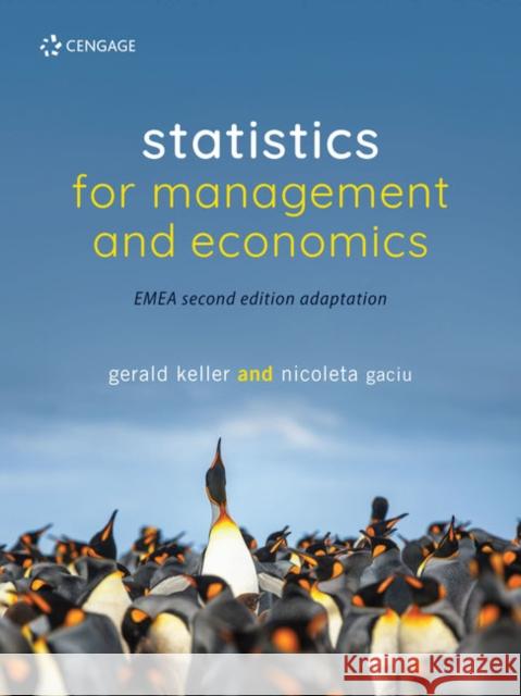 Statistics for Management & Economics Gerald Keller (Wilfrid Laurier Universit Nicoleta Gaciu (Oxford Brookes Universit  9781473768260 Cengage Learning EMEA