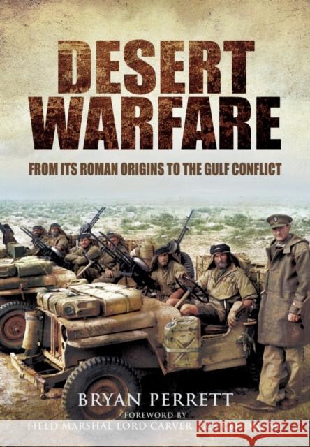 Desert Warfare Bryan Perrett 9781473847453