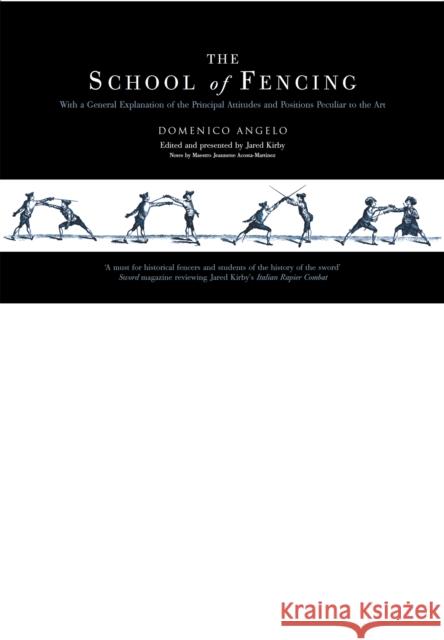 School of Fencing Domenico Angelo 9781473882973 