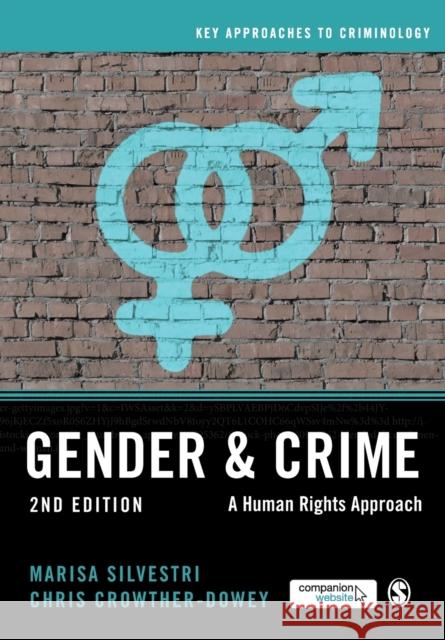 Gender and Crime Silvestri, Marisa 9781473902190 Sage Publications Ltd
