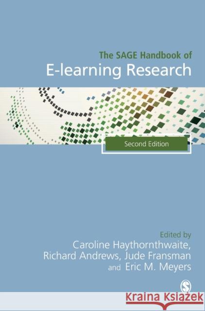 The SAGE Handbook of E-learning Research, 2e Haythornthwaite, Caroline 9781473902329