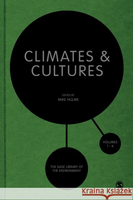Climates and Cultures Mike Hulme 9781473904521
