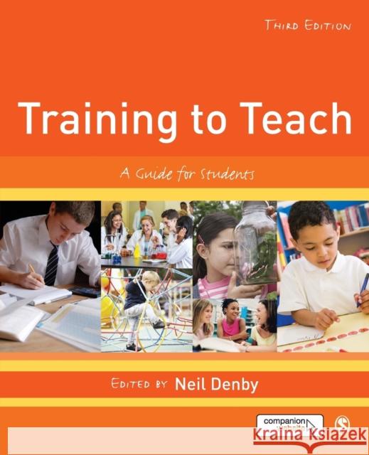 Training to Teach: A Guide for Students  9781473907935 Sage Publications (CA)