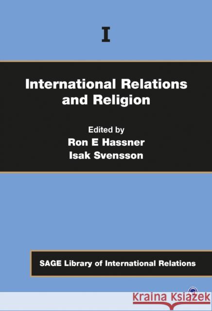 International Relations and Religion Ron E Hassner 9781473913783