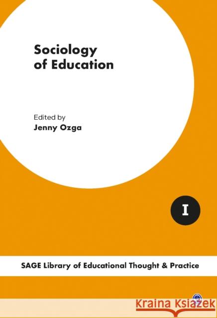 Sociology of Education Jenny Ozga 9781473944527 Sage Publications Ltd