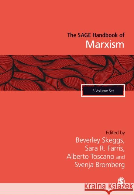 The Sage Handbook of Marxism Sara R. Farris Beverley Skeggs Alberto Toscano 9781473974234