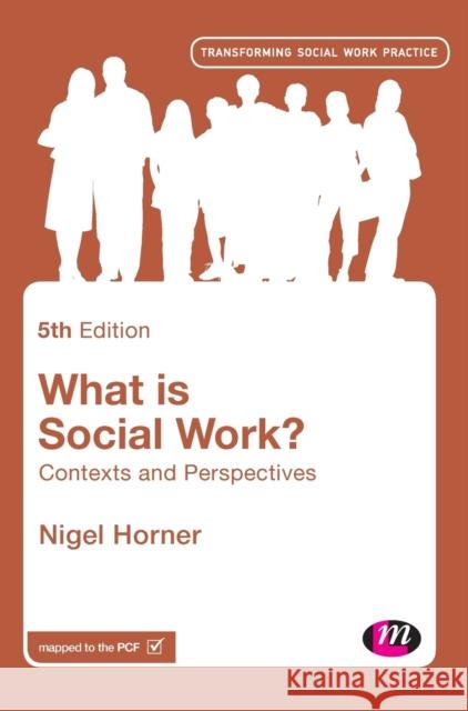 What is Social Work? Horner, Nigel 9781473989474 Learning Matters