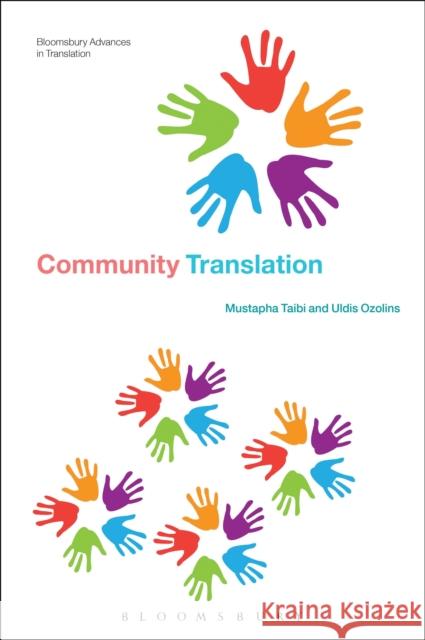 Community Translation Mustapha Taibi Uldis Ozolins Jeremy, Etc Munday 9781474221641