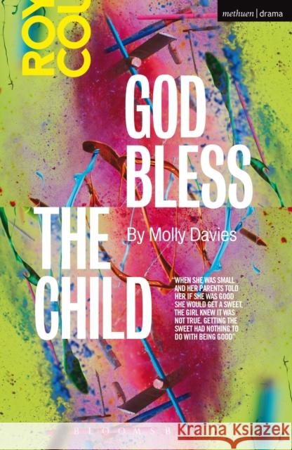 God Bless the Child Molly Davies 9781474221887 Bloomsbury Academic Methuen