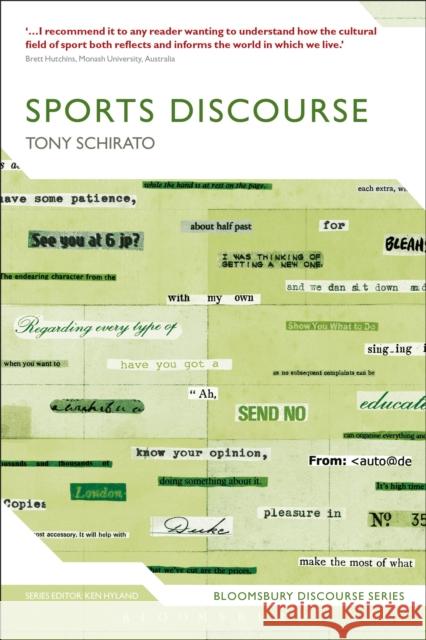 Sports Discourse Tony Schirato 9781474228602 Bloomsbury Academic
