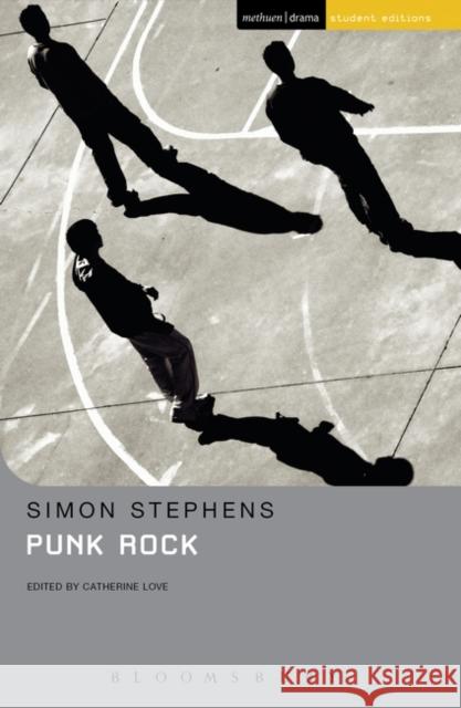 Punk Rock Simon Stephens Catherine Love 9781474229357 Methuen Publishing