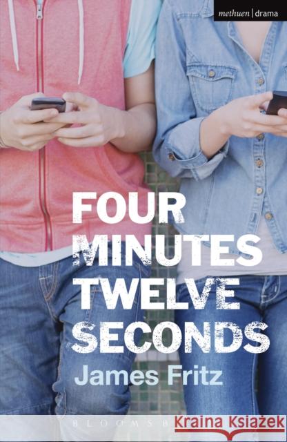 Four Minutes Twelve Seconds James Fritz 9781474231817