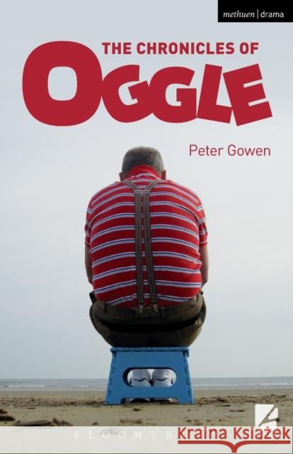 The Chronicles of Oggle Peter Gowen 9781474232869 Bloomsbury Academic Methuen