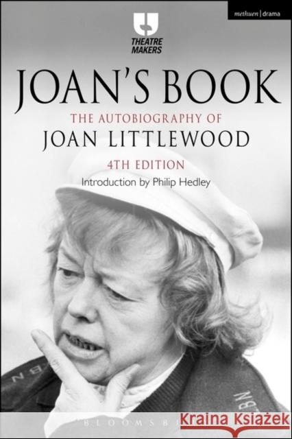 Joan's Book: The Autobiography of Joan Littlewood Joan Littlewood 9781474233224