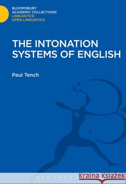 The Intonation Systems of English Paul Tench 9781474246606