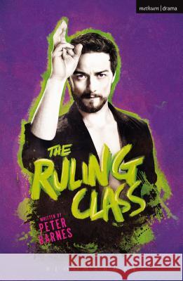 The Ruling Class Peter Barnes (Former General Manager, Su   9781474248532 Bloomsbury Academic