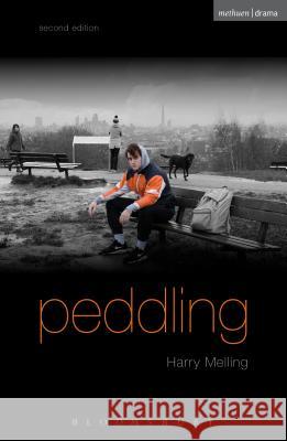 Peddling Melling, Harry 9781474253710 Bloomsbury Academic Methuen