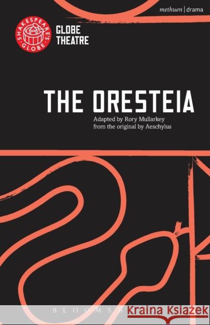 The Oresteia  Aeschylus 9781474274319 Bloomsbury Academic Methuen