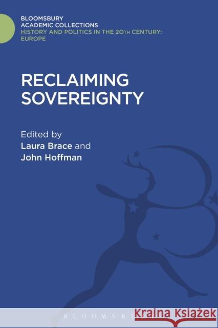 Reclaiming Sovereignty Laura Brace John Hoffman 9781474288408 Bloomsbury Academic