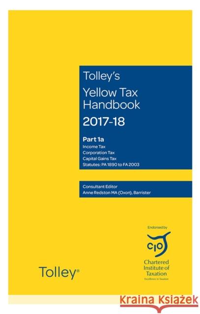 Tolley's Yellow Tax Handbook 2017-18  9781474304092 LexisNexis UK