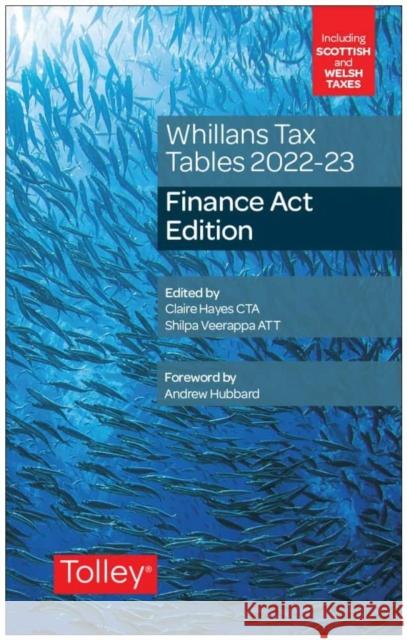 Whillans's Tax Tables 2022-23 (Finance Act edition) Shilpa Veerappa 9781474321181 LexisNexis UK