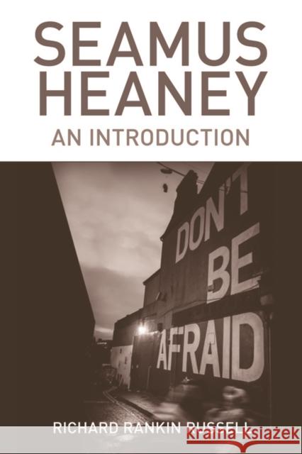 Seamus Heaney: An Introduction Russell, Richard Rankin 9781474401661 Edinburgh University Press