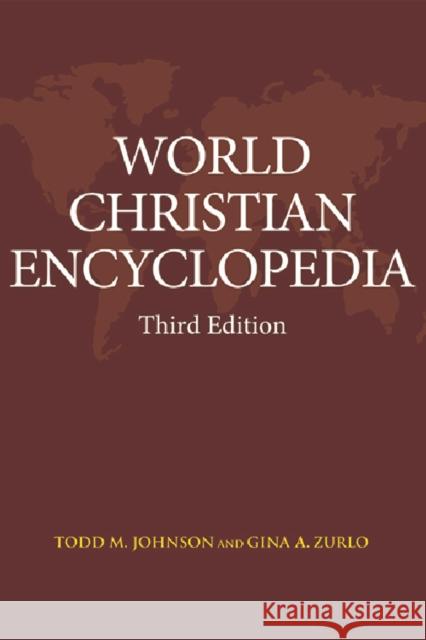 World Christian Encyclopedia: Third Edition  9781474403238 Edinburgh University Press