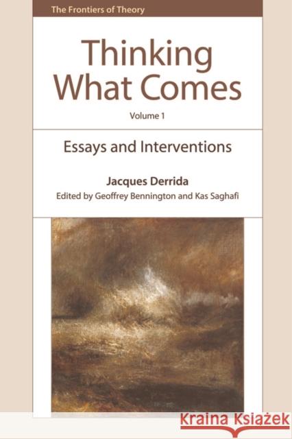 THINKING WHAT COMES VOLUME 1 DERRIDA JACQUES EDIT 9781474410700 EDINBURGH UNIVERSITY PRESS