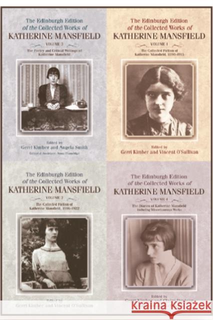 The Edinburgh Edition of the Collected Works of Katherine Mansfield: Volumes 1-4 Mansfield Katherine Katherine Mansfield Gerri Kimber 9781474411523 Edinburgh University Press