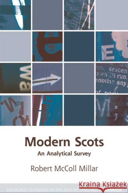 Modern Scots: An Analytical Survey Robert McColl Millar 9781474416863