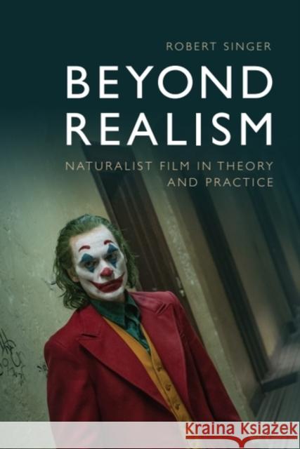 SINGER BEYOND REALISM Robert (Professor of Liberal Studies, CUNY Graduate Center) Singer 9781474426343
