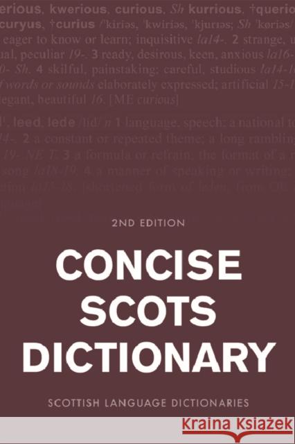 Concise Scots Dictionary: Second Edition  9781474432313 Edinburgh University Press