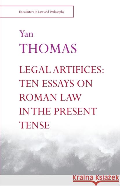 YAN THOMAS LEGAL ARTIFICES FRANCIS  COOPER 9781474446686 Edinburgh University Press