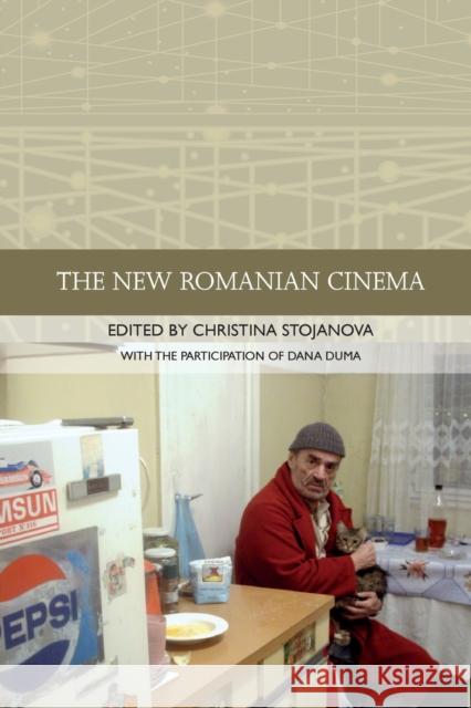 The New Romanian Cinema Dana Duma, Christina Stojanova 9781474477734