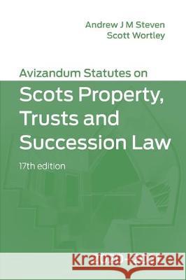 Avizandum Statutes on the Scots Law of Property, Trusts and Succession: 2020-21 Andrew Steven 9781474482868 Edinburgh University Press